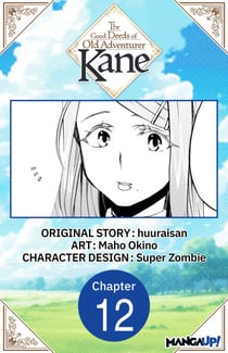 The Good Deeds of Old Adventurer Kane #012