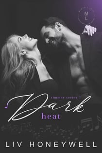 Dark Heat - Simmer Trilogy, #1