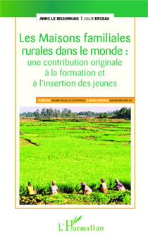 Les Maisons familiales rurales dans le monde : - Une contribution originale à la formation et à l'insertion des jeunes