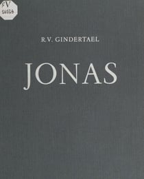Jonas - Étude de l'œuvre du sculpteur précédée de quelques textes d'introduction à la sculpture contemporaine