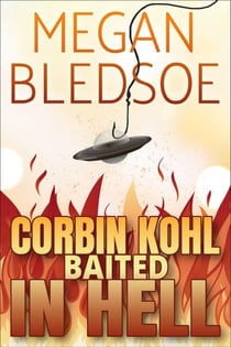 Corbin Kohl Baited In Hell - Corbin Kohl In Hell, #2