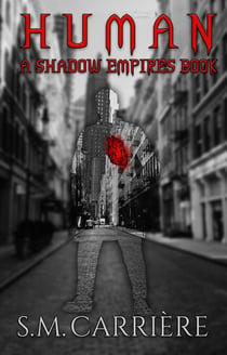 Human - Shadow Empires, #1