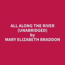 All Along The River (Unabridged)