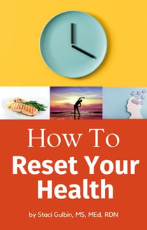 How To Reset Your Health - Lighttrack Nutrition Lighter Life Series, #1
