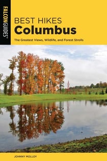Best Hikes Columbus - The Greatest Views, Wildlife, and Forest Strolls