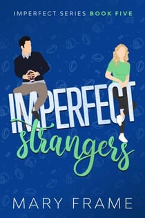 Imperfect Strangers - Imperfect Series, #5