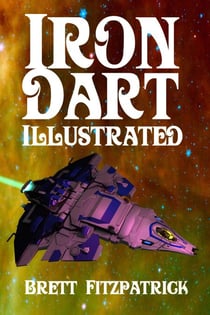 Iron Dart (Illustrated) - Dark Galaxy, #2