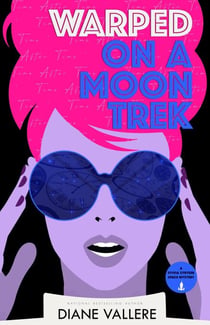 Warped on a Moon Trek - Sylvia Stryker Space Mysteries, #5