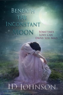 Beneath the Inconstant Moon - Celestial Springs, #2