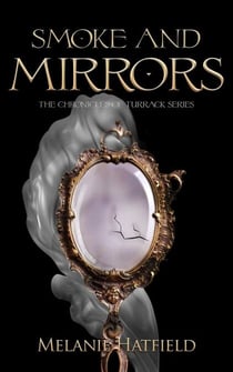 Smoke and Mirrors - The Chronicles of Turrack, #2