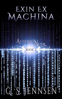Exin Ex Machina (Asterion Noir Book 1) - Amaranthe, #11