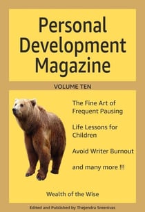 Personal Development Magazine - Volume Ten - Personal Development Magazine, #10