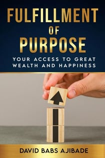 Fulfillment of Purpose - Kingdom Fulfillment Series (KFS), #1