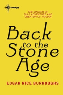 Back to the Stone Age - Pellucidar Book 5
