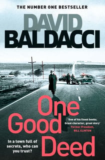 One Good Deed - The Pulse-Pounding, Page-Turning Private Investigator Mystery From The Number One Bestselling Author Of The 6:20 Man