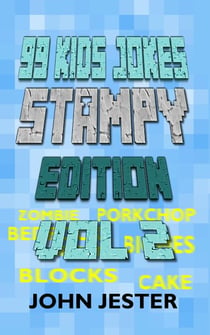99 Kids Jokes - Stampy Edition Vol 2