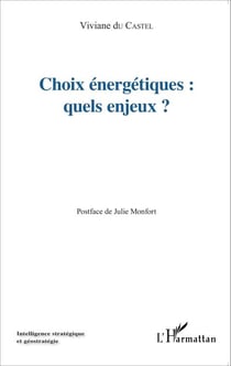 Choix énergétiques : quels enjeux?