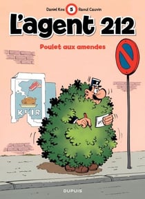 L'Agent 212 - Tome 5 - Poulet aux amendes