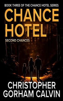 Chance Hotel: Second Chances - Chance Hotel, #3