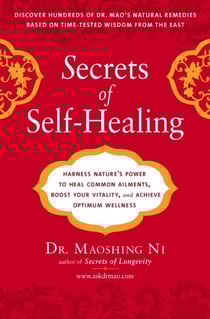 Secrets of Self-Healing - Harness Nature's Power to Heal Common Ailments, Boost Your Vitality,and Achieve Optimum Wellness