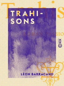 Trahisons - Roman passionnel