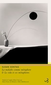 La maladie comme métaphore &amp; Le sida et ses métaphores