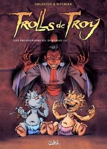 Trolls de Troy T09 - Les prisonniers du Darshan