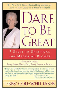 Dare to Be Great! - 7 Steps to Spiritual and Material Riches