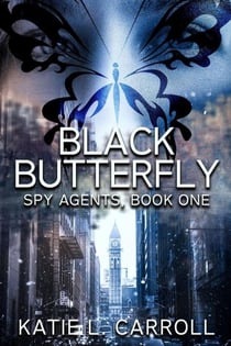 Black Butterfly - Spy Agents, #1