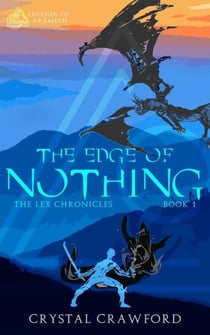 The Edge of Nothing - Legends of Arameth, #1