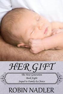 Her Gift - The Next Generation, #8