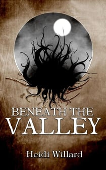 Beneath the Valley (The Catalyst #5) - The Catalyst, #5