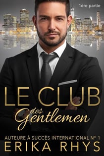 Le Club des gentlemen, 1ère partie - La série Le Club des gentlemen, #1