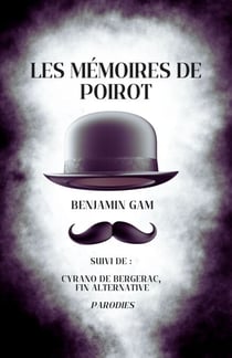 Les Mémoires de Poirot - Suivi de : Cyrano de Bergerac, fin alternative