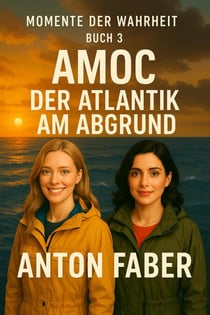 Der Atlantik Am Abgrund - MOMENTE DER WAHRHEIT, #3