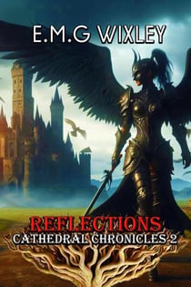 Reflections - Cathedral Chronicles, #2