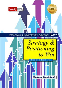Proposals & Competitive Tendering Part 1: Strategy & Positioning to Win (Second Edition) - ABC SmartGuides, #4