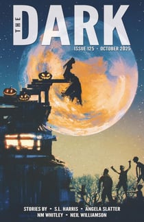 The Dark, Issue 125, October 2025 - The Dark, #125
