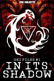 In Its Shadow - OEI Files, #1