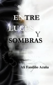 Entre Luces y Sombras