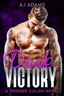 Dark Victory - A Trigger Cullen Novel, #1