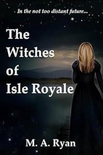 The Witches of Isle Royale - The Witches of Isle Royale, #1