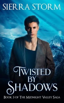 Twisted by Shadows - The Midnight Valley Saga