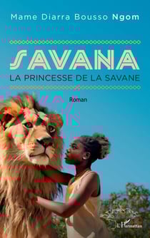 Savana - La princesse de la savane