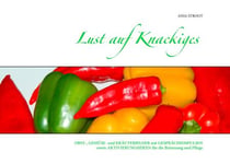 Lust auf Knackiges - Obst-, Gemüse- und Kräuterbilder mit Gesprächsimpulsen sowie Aktivierungsideen für die Betreuung und Pflege