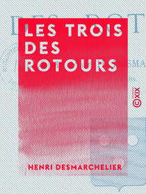Les Trois des Rotours
