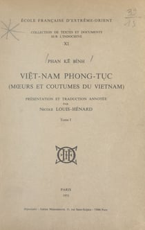 Viêt-nam phong tu?c (1) - Mœurs et coutumes du Viêtnam