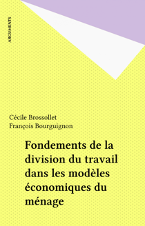 Fondements de la division du travail dans les modèles économiques du ménage