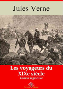 Les Voyageurs du XIXe siècle – suivi d'annexes - Nouvelle édition 2019