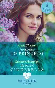 From Doctor To Princess? / The Doctor's Cinderella - From Doctor to Princess? / The Doctor's Cinderella